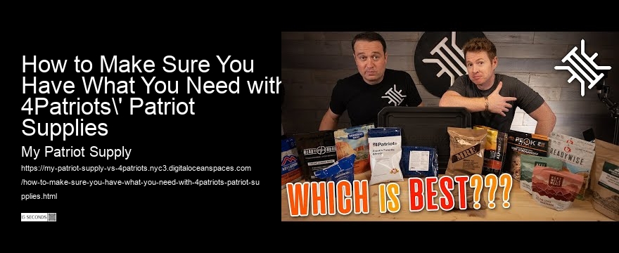 How to Make Sure You Have What You Need with 4Patriots' Patriot Supplies